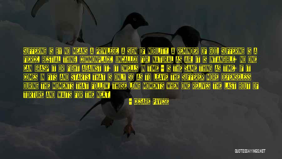 Uncalled For Quotes By Cesare Pavese Uncalled For Quotes By Cesare Pavese