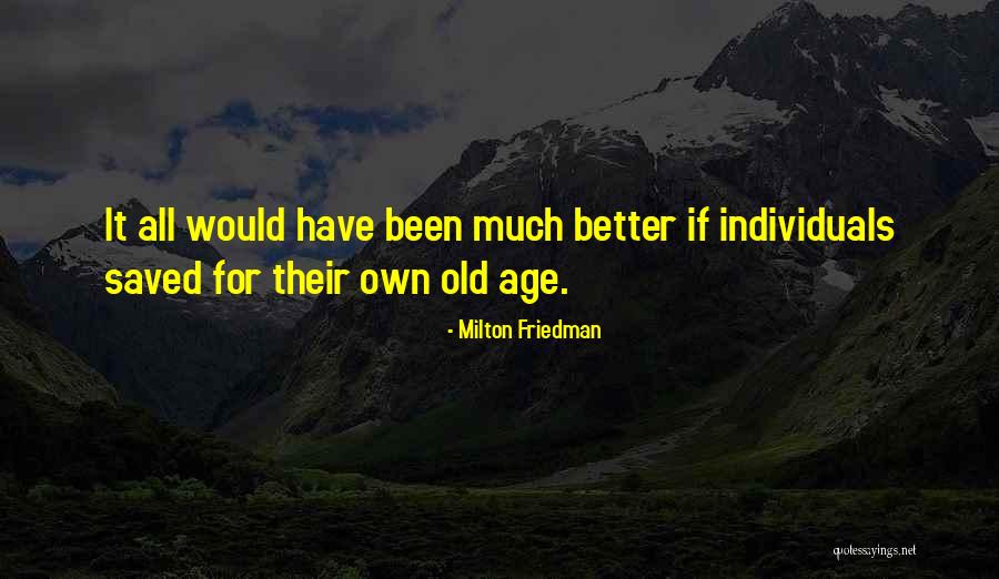Uncannily In A Sentence Quotes By Milton Friedman Uncannily In A Sentence Quotes By Milton Friedman