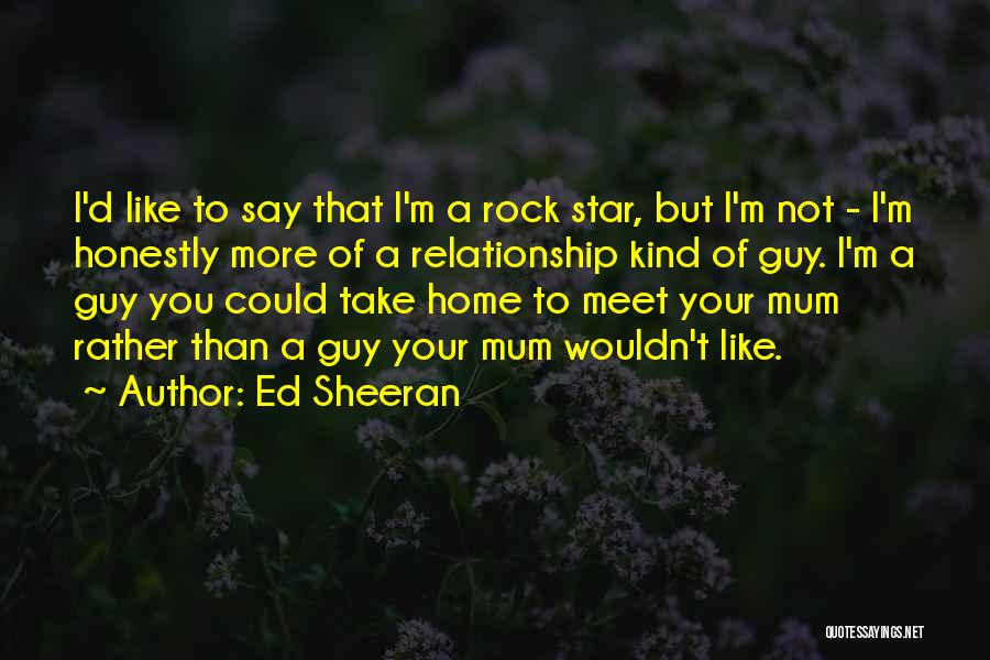 Uncannily Prescient Quotes By Ed Sheeran