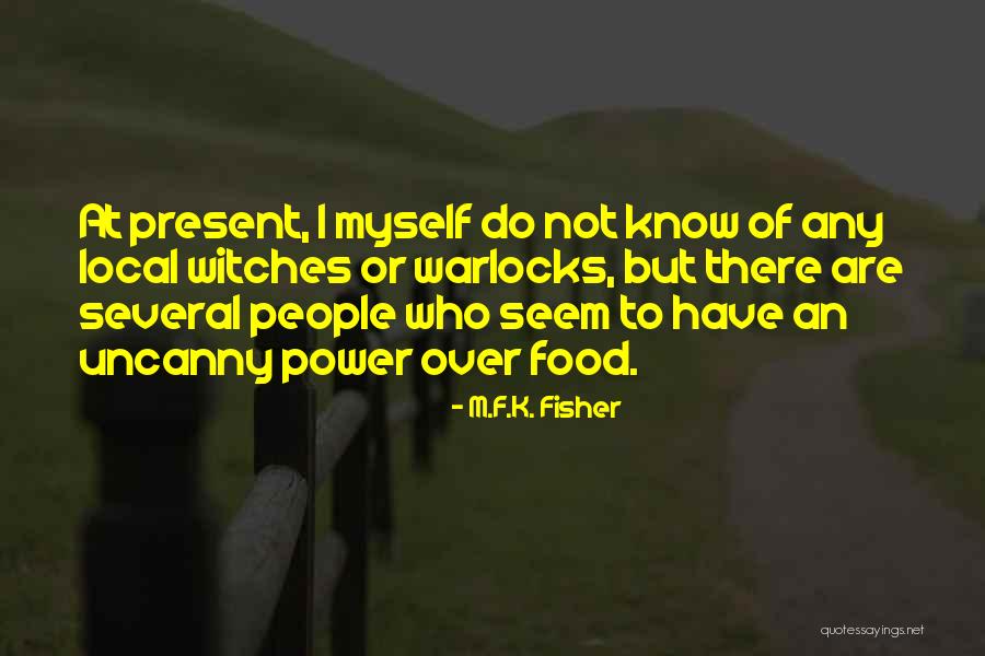 Uncanny X-force Quotes By M.F.K. Fisher Uncanny X-force Quotes By M.F.K. Fisher