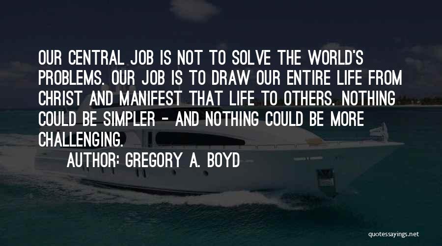 Uncapping Quotes By Gregory A. Boyd