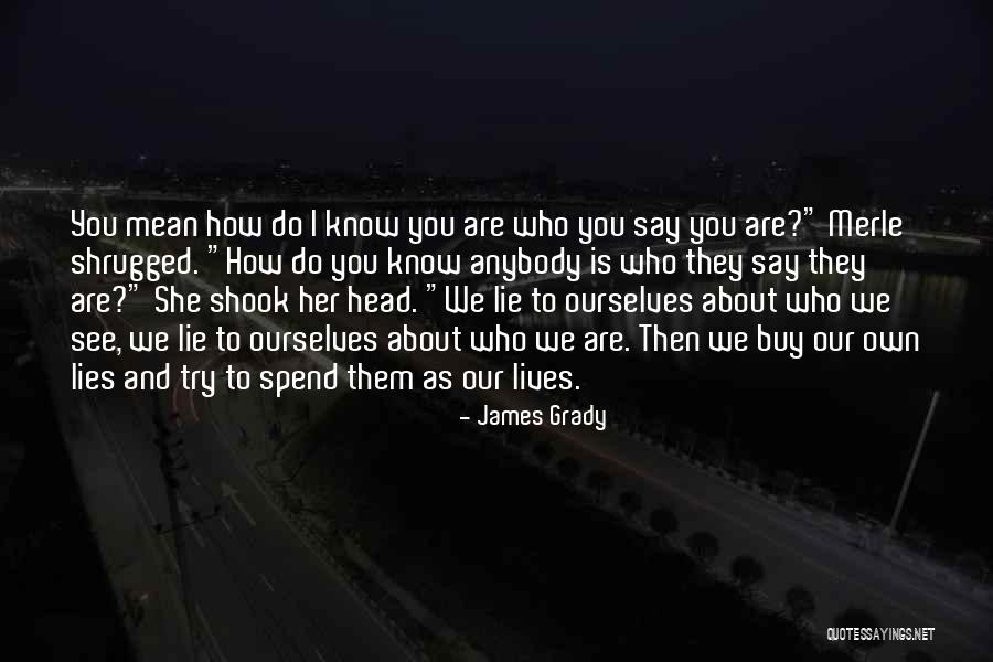 Uncaring People Quotes By James Grady Uncaring People Quotes By James Grady