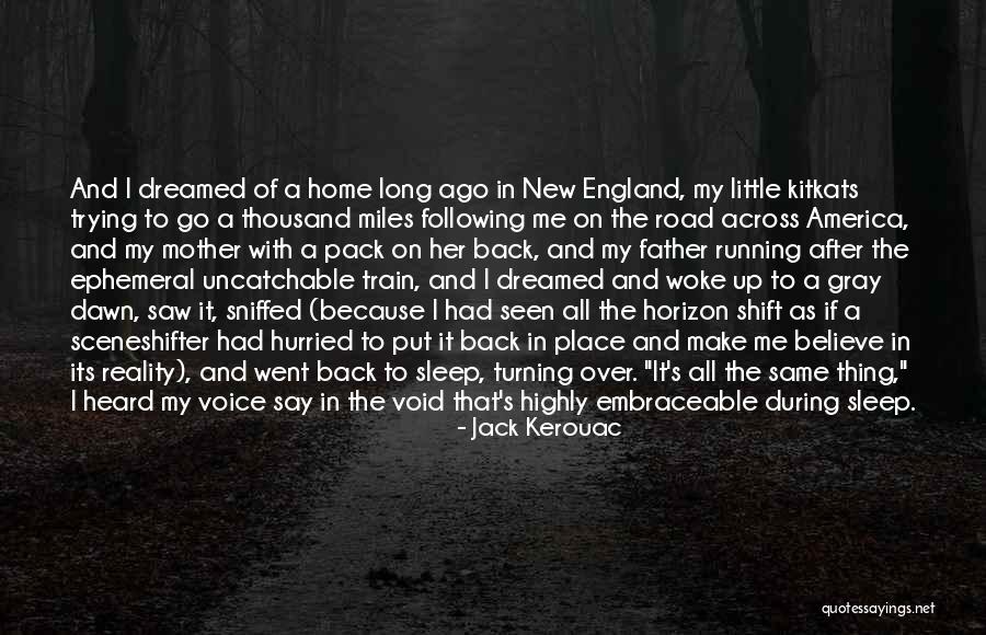 Uncatchable Quotes By Jack Kerouac Uncatchable Quotes By Jack Kerouac