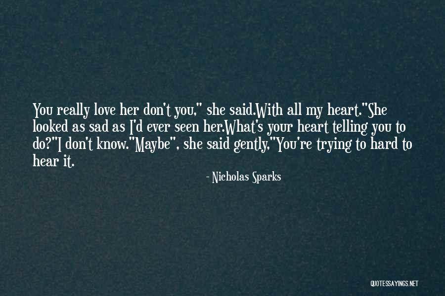 Uncategorizable Synonym Quotes By Nicholas Sparks Uncategorizable Synonym Quotes By Nicholas Sparks