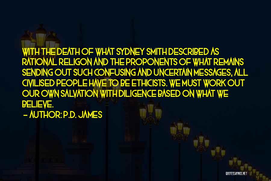 Uncertain Death Quotes By P.D. James