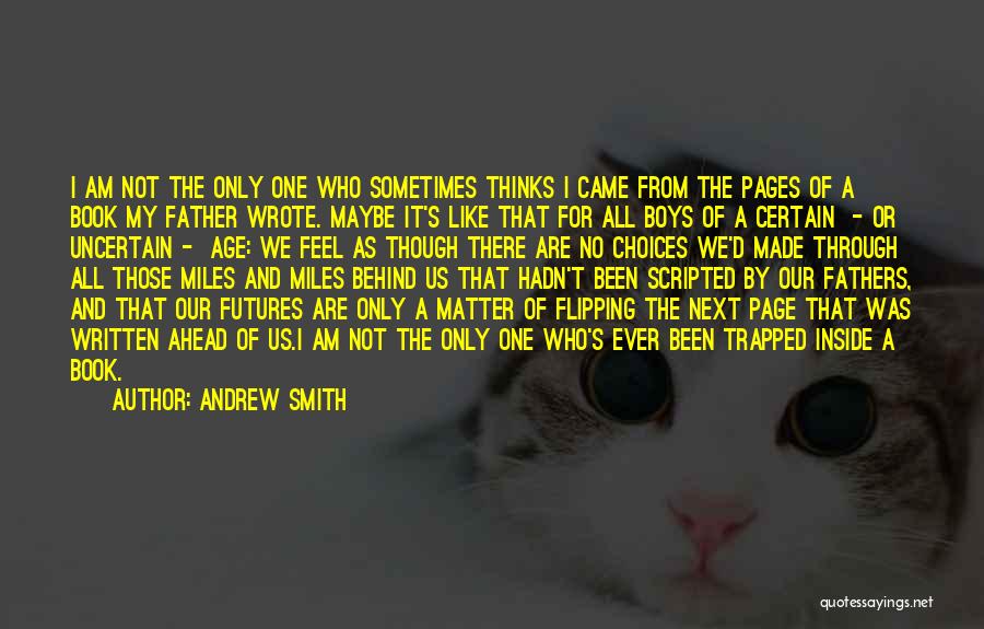 Uncertain Futures Quotes By Andrew Smith