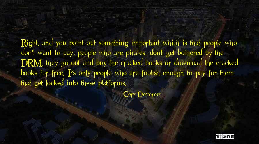 Uncertainities Quotes By Cory Doctorow Uncertainities Quotes By Cory Doctorow