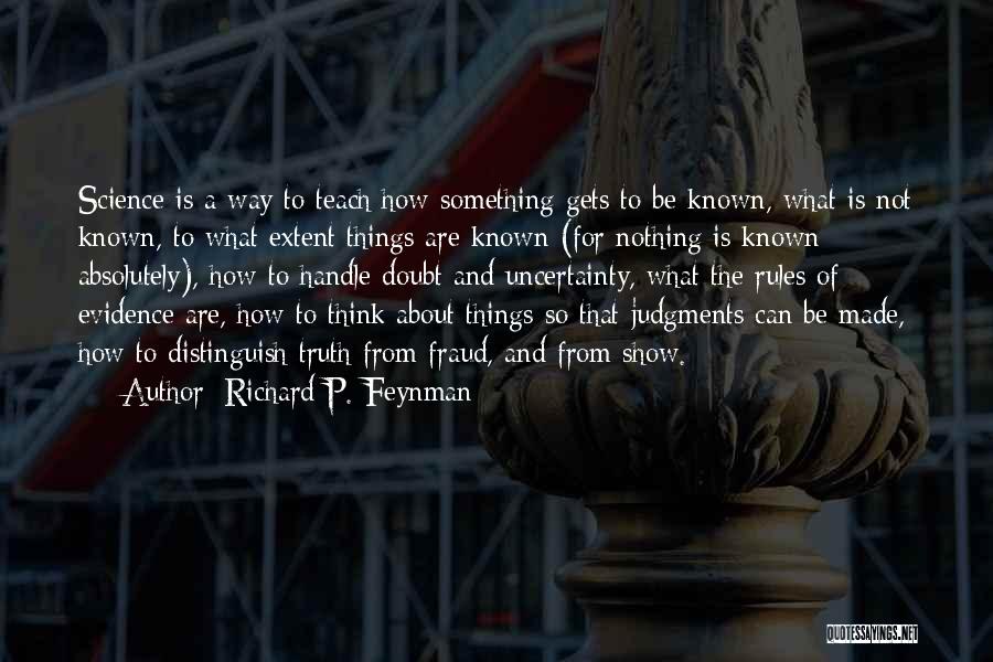 Uncertainty And Doubt Quotes By Richard P. Feynman