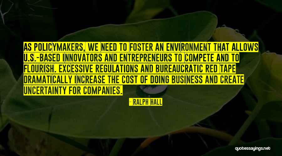 Uncertainty In Business Quotes By Ralph Hall