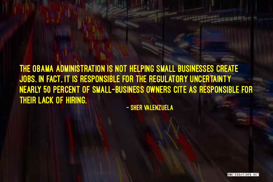 Uncertainty In Business Quotes By Sher Valenzuela