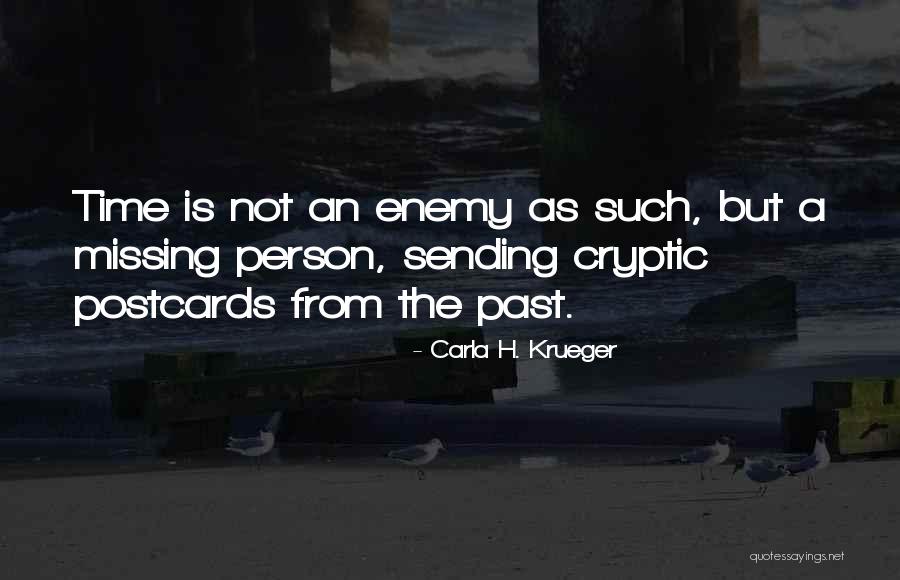 Uncertainty Life Quotes By Carla H. Krueger Uncertainty Life Quotes By Carla H. Krueger