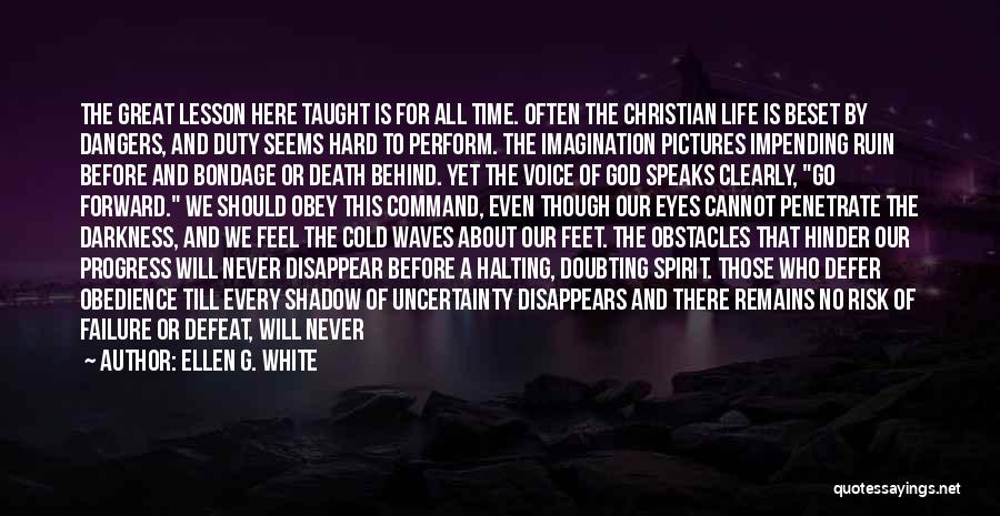 Uncertainty Of Death Quotes By Ellen G. White
