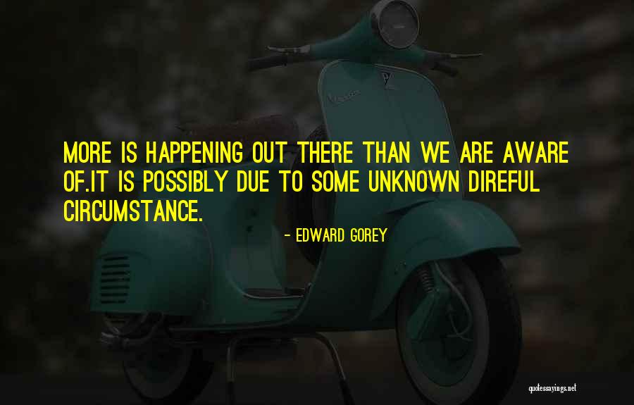 Unchallenged Synonym Quotes By Edward Gorey Unchallenged Synonym Quotes By Edward Gorey