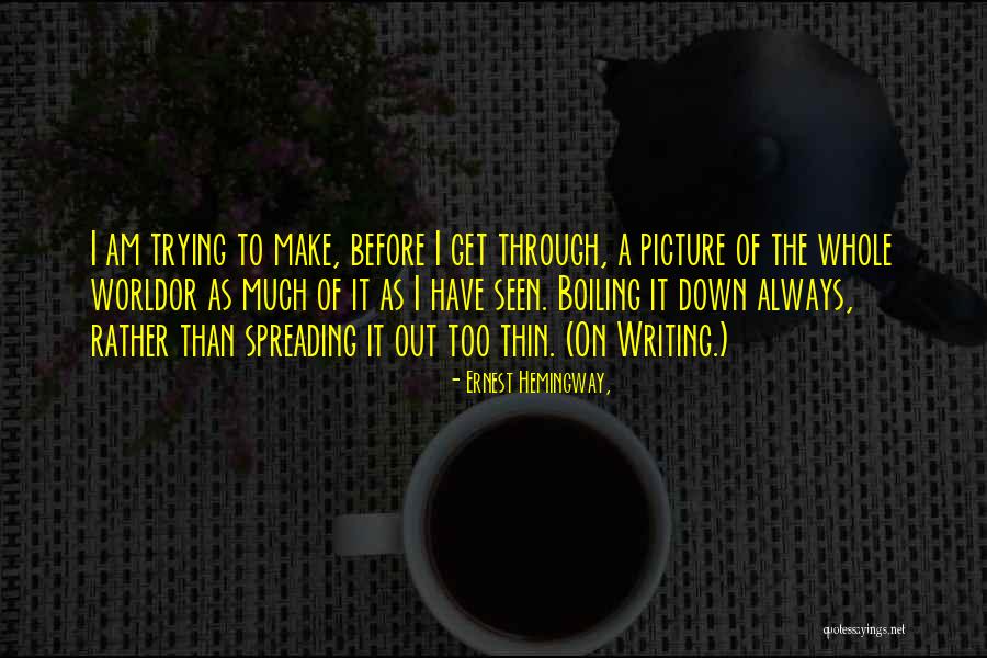 Unchanciest Quotes By Ernest Hemingway, Unchanciest Quotes By Ernest Hemingway,
