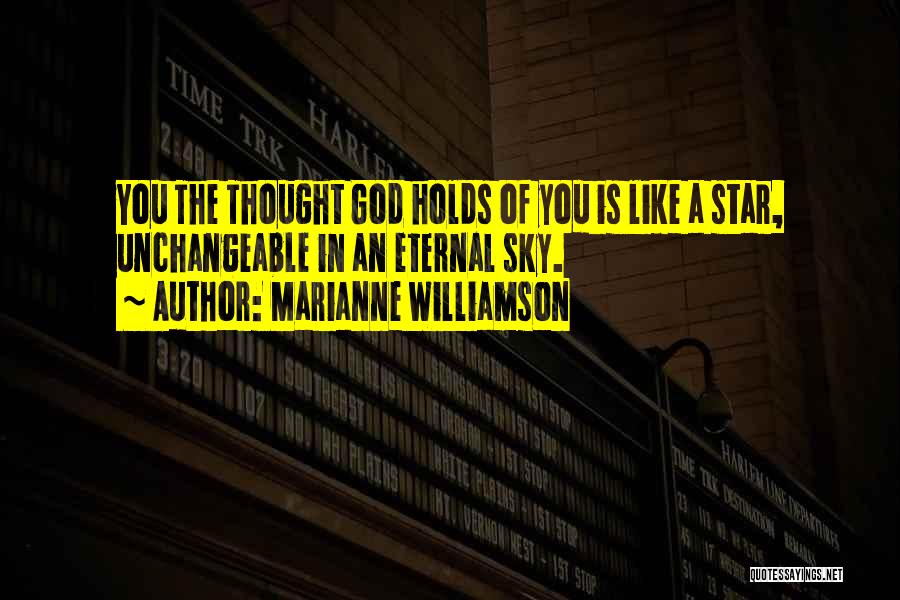 Unchangeable Quotes By Marianne Williamson