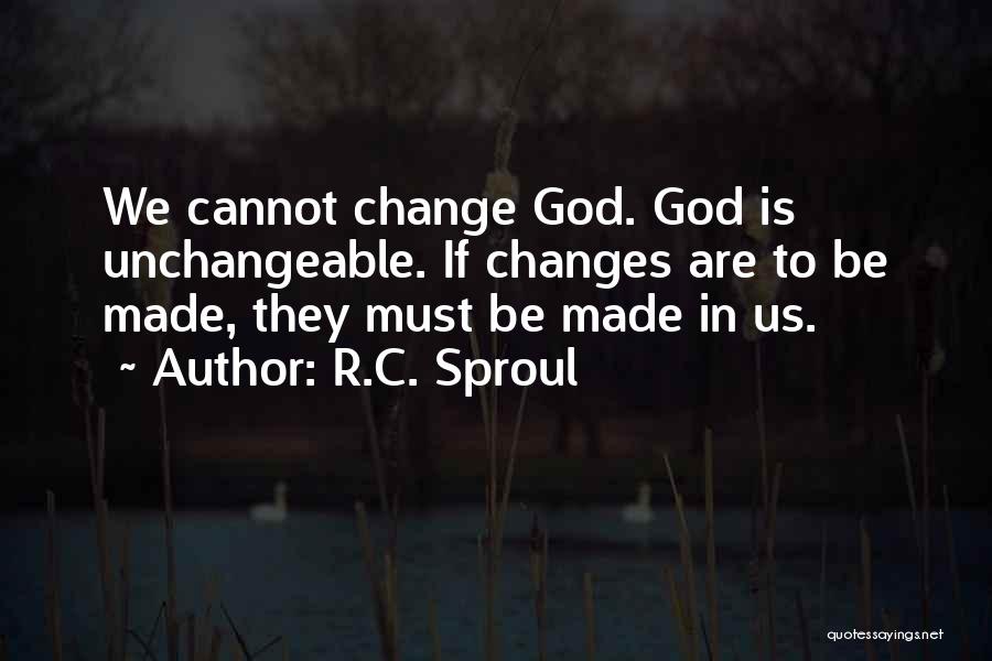 Unchangeable Quotes By R.C. Sproul