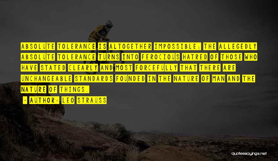 Unchangeable Things Quotes By Leo Strauss