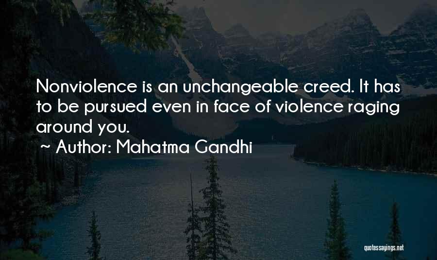 Unchangeable Things Quotes By Mahatma Gandhi