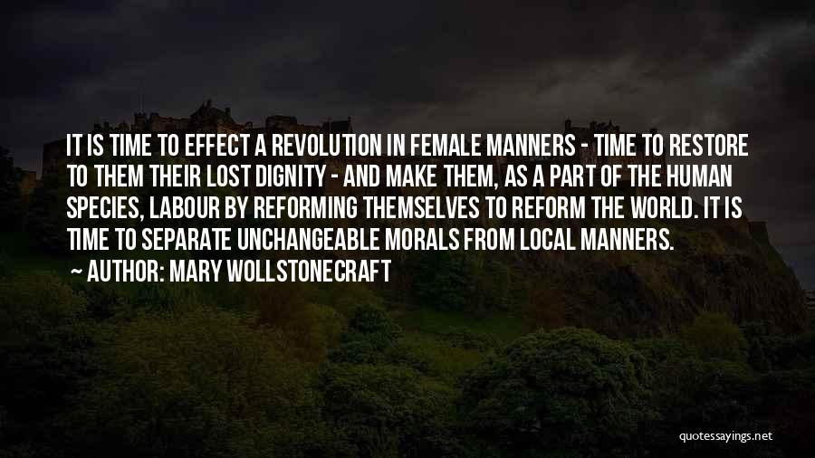 Unchangeable Things Quotes By Mary Wollstonecraft