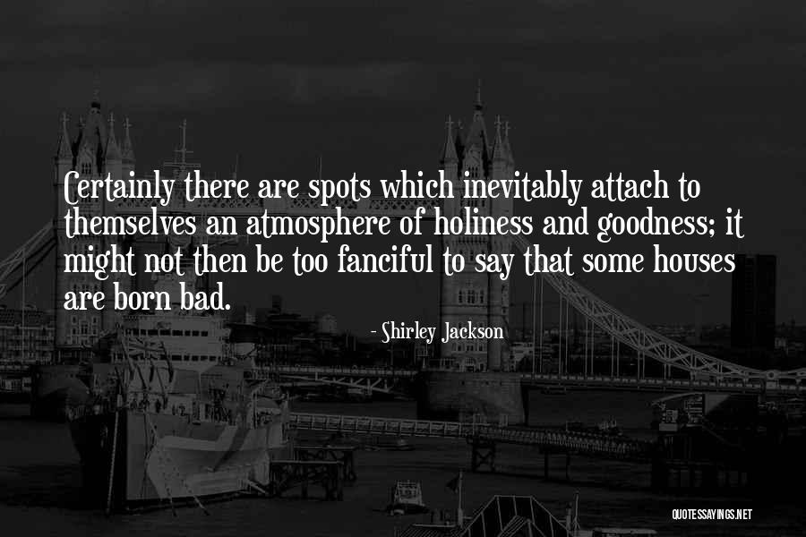 Uncharacteristically Quotes By Shirley Jackson Uncharacteristically Quotes By Shirley Jackson
