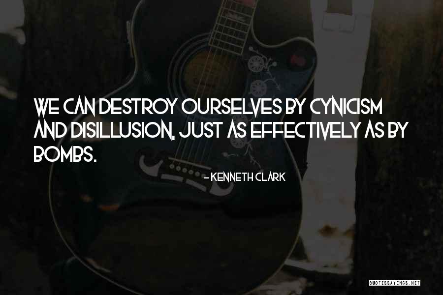 Uncharitable Cynicism Quotes By Kenneth Clark Uncharitable Cynicism Quotes By Kenneth Clark
