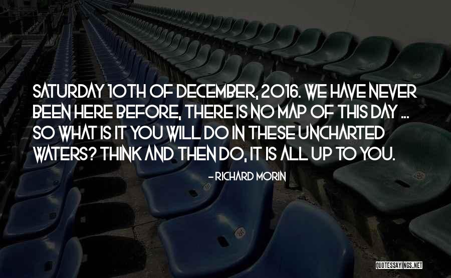Uncharted Waters Quotes By Richard Morin Uncharted Waters Quotes By Richard Morin