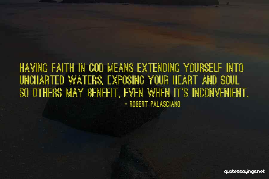 Uncharted Waters Quotes By Robert Palasciano Uncharted Waters Quotes By Robert Palasciano