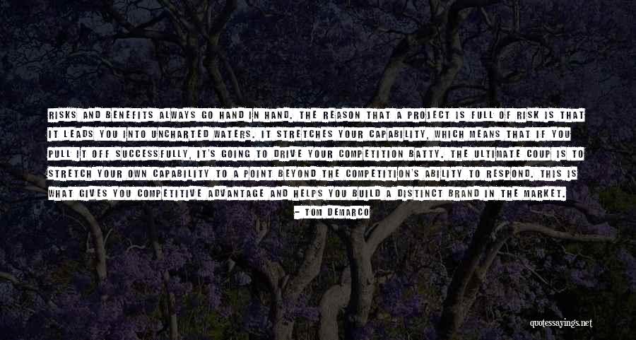 Uncharted Waters Quotes By Tom DeMarco Uncharted Waters Quotes By Tom DeMarco