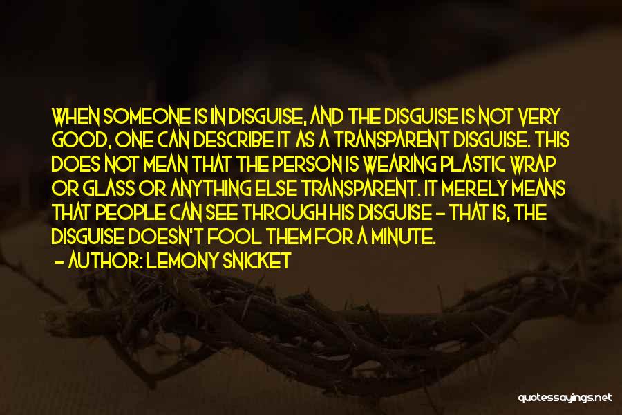 Unchastened Quotes By Lemony Snicket