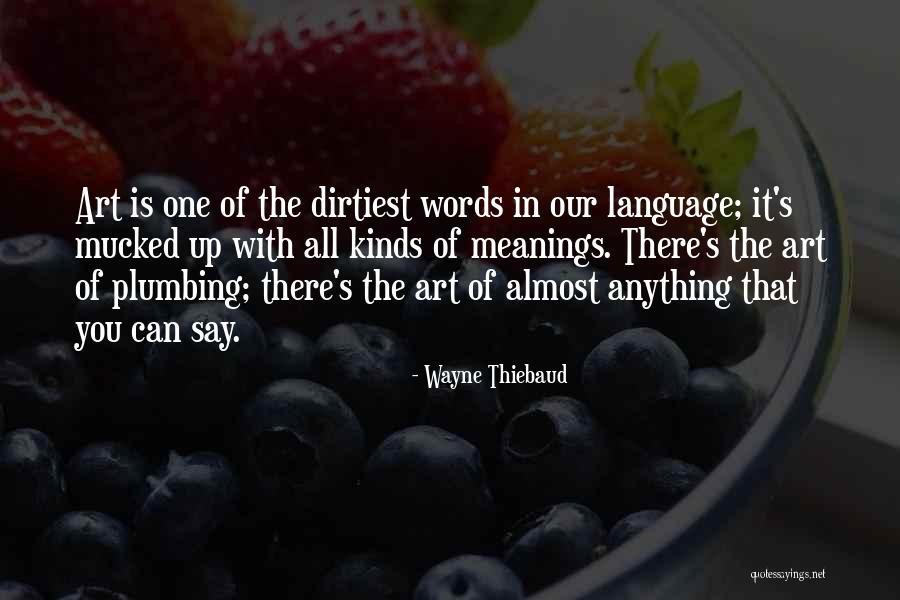 Unchipped Band Quotes By Wayne Thiebaud Unchipped Band Quotes By Wayne Thiebaud