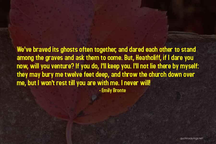 Unchurched People Quotes By Emily Bronte Unchurched People Quotes By Emily Bronte
