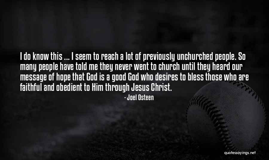 Unchurched Quotes By Joel Osteen Unchurched Quotes By Joel Osteen