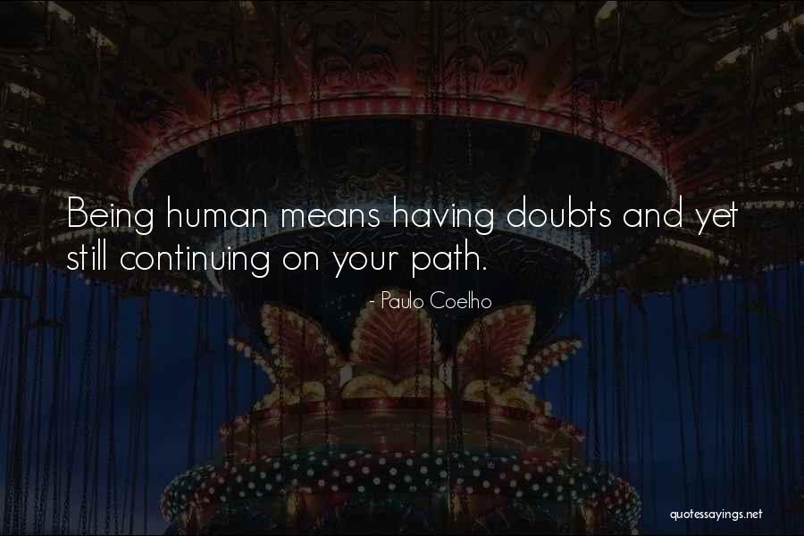 Unchurched Quotes By Paulo Coelho Unchurched Quotes By Paulo Coelho