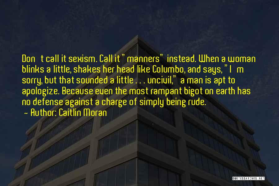 Uncivil Quotes By Caitlin Moran