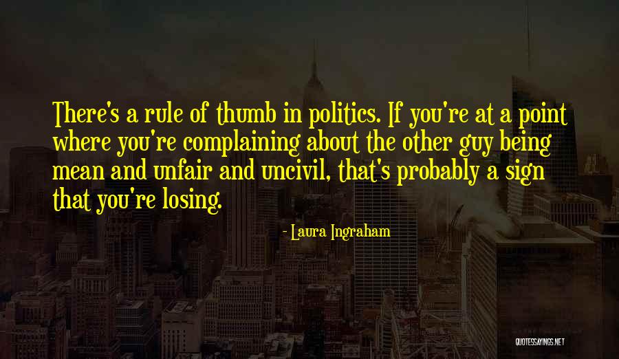 Uncivil Quotes By Laura Ingraham