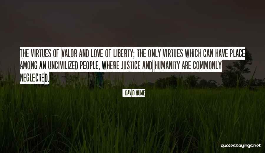 Uncivilized Love Quotes By David Hume Uncivilized Love Quotes By David Hume