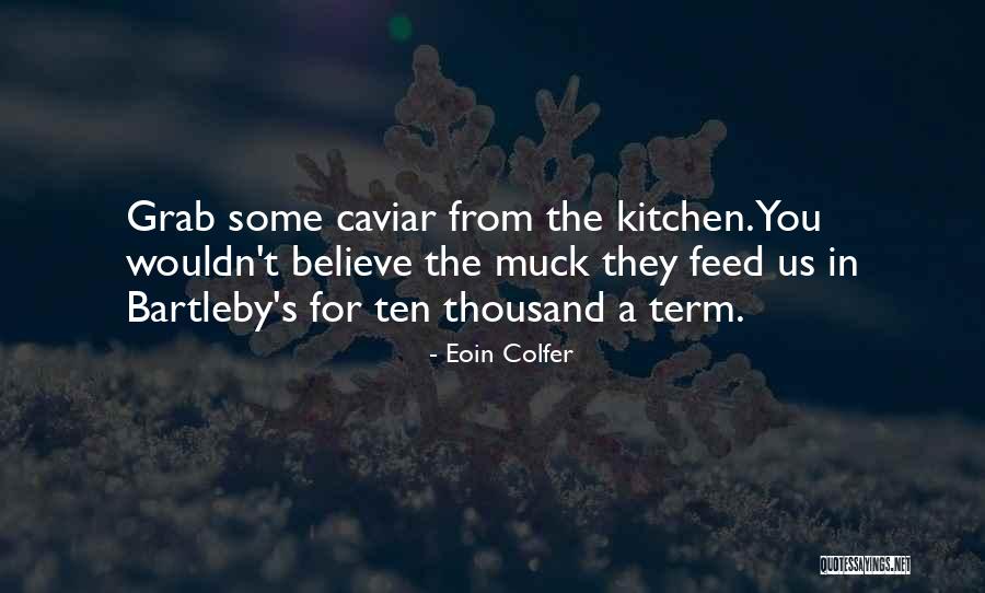 Unclassy Thesaurus Quotes By Eoin Colfer Unclassy Thesaurus Quotes By Eoin Colfer