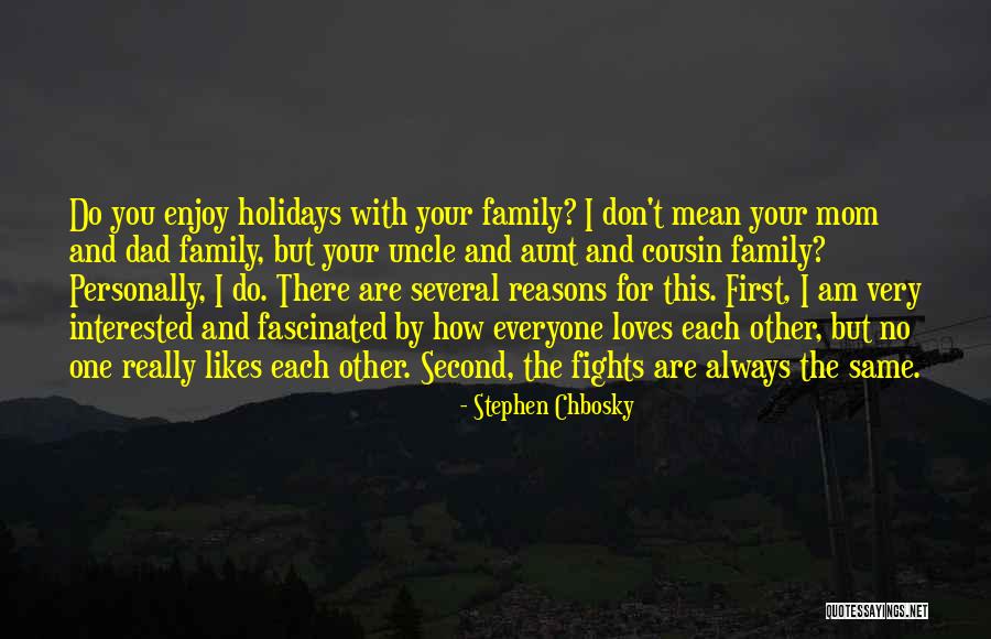 Uncle And Aunt Quotes By Stephen Chbosky Uncle And Aunt Quotes By Stephen Chbosky