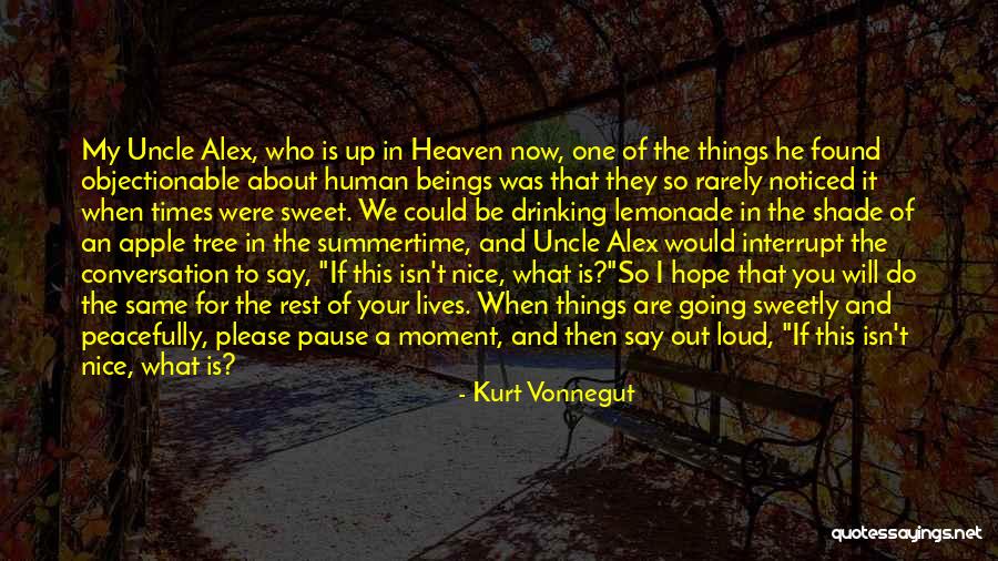 Uncle In Heaven Quotes By Kurt Vonnegut