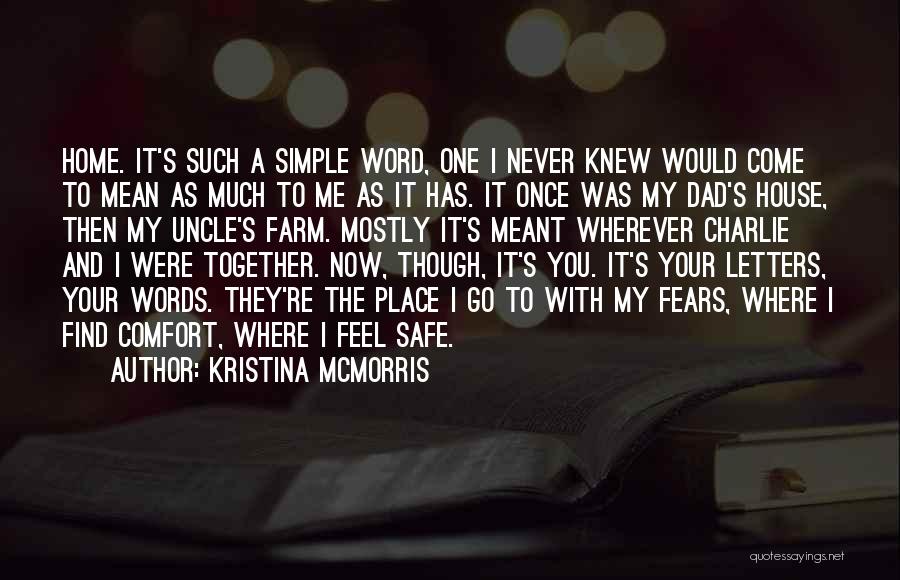 Uncle Love You Quotes By Kristina McMorris