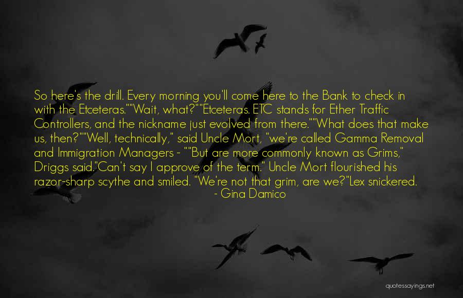 Uncle Mort Quotes By Gina Damico Uncle Mort Quotes By Gina Damico