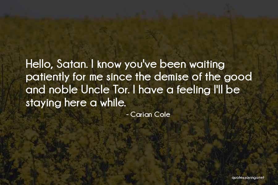 Uncle Quotes By Carian Cole