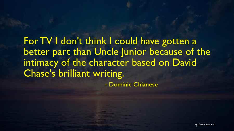 Uncle Quotes By Dominic Chianese