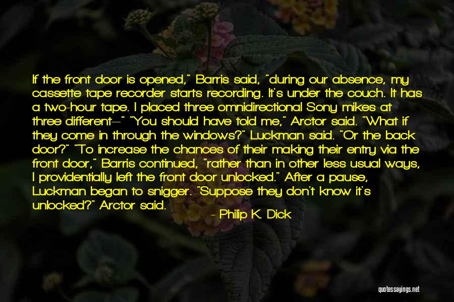 Uncle Ramiz Quotes By Philip K. Dick Uncle Ramiz Quotes By Philip K. Dick