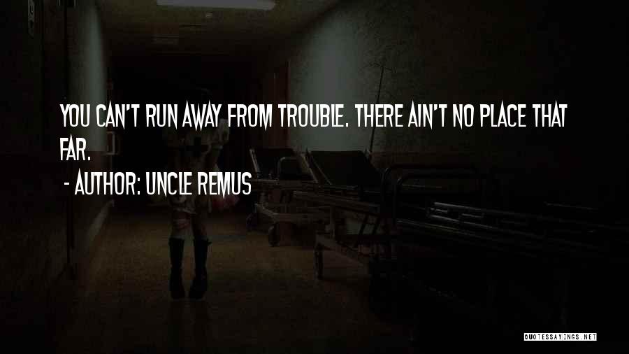 Uncle Remus Quotes 1000528