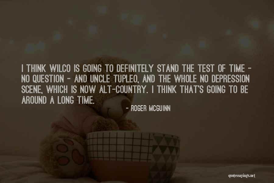 Uncle Roger Quotes By Roger McGuinn Uncle Roger Quotes By Roger McGuinn