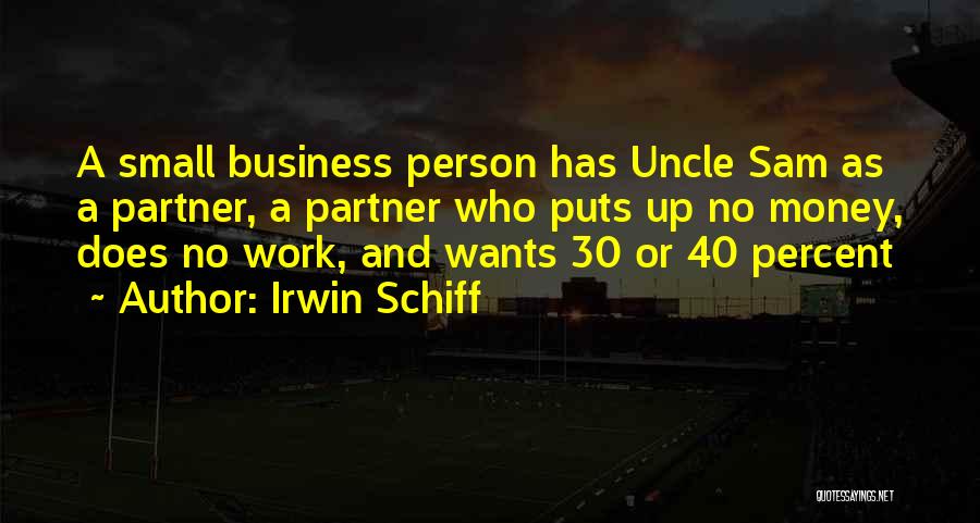Uncle Sam Quotes By Irwin Schiff