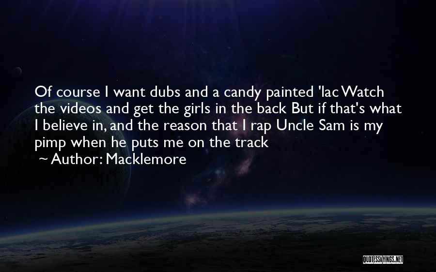 Uncle Sam Quotes By Macklemore