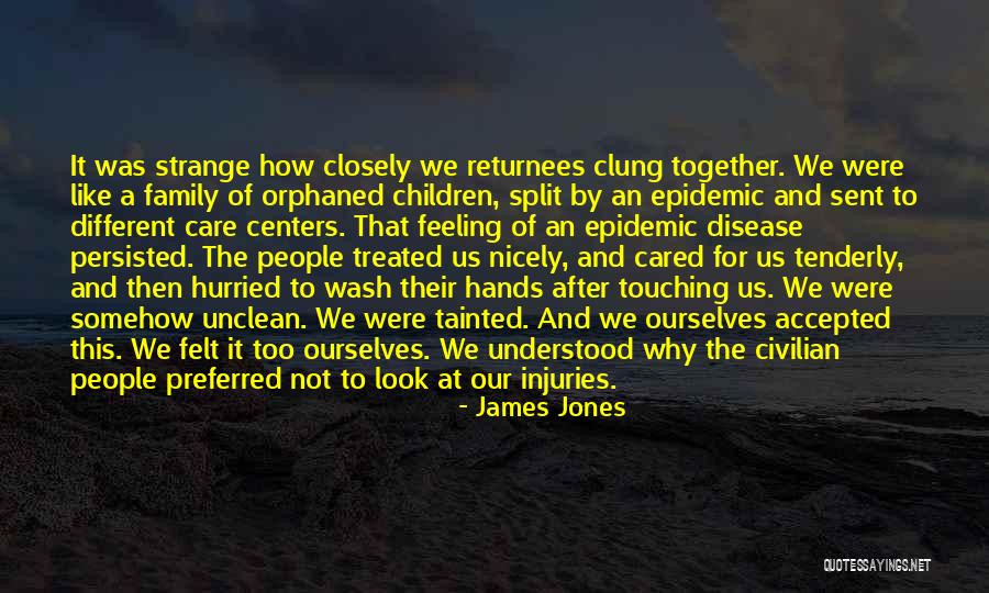 Unclean People Quotes By James Jones Unclean People Quotes By James Jones