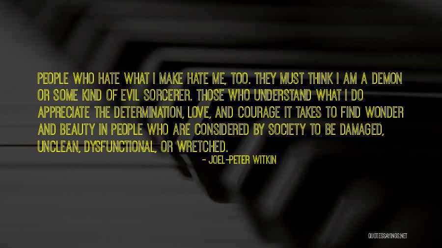 Unclean People Quotes By Joel-Peter Witkin Unclean People Quotes By Joel-Peter Witkin